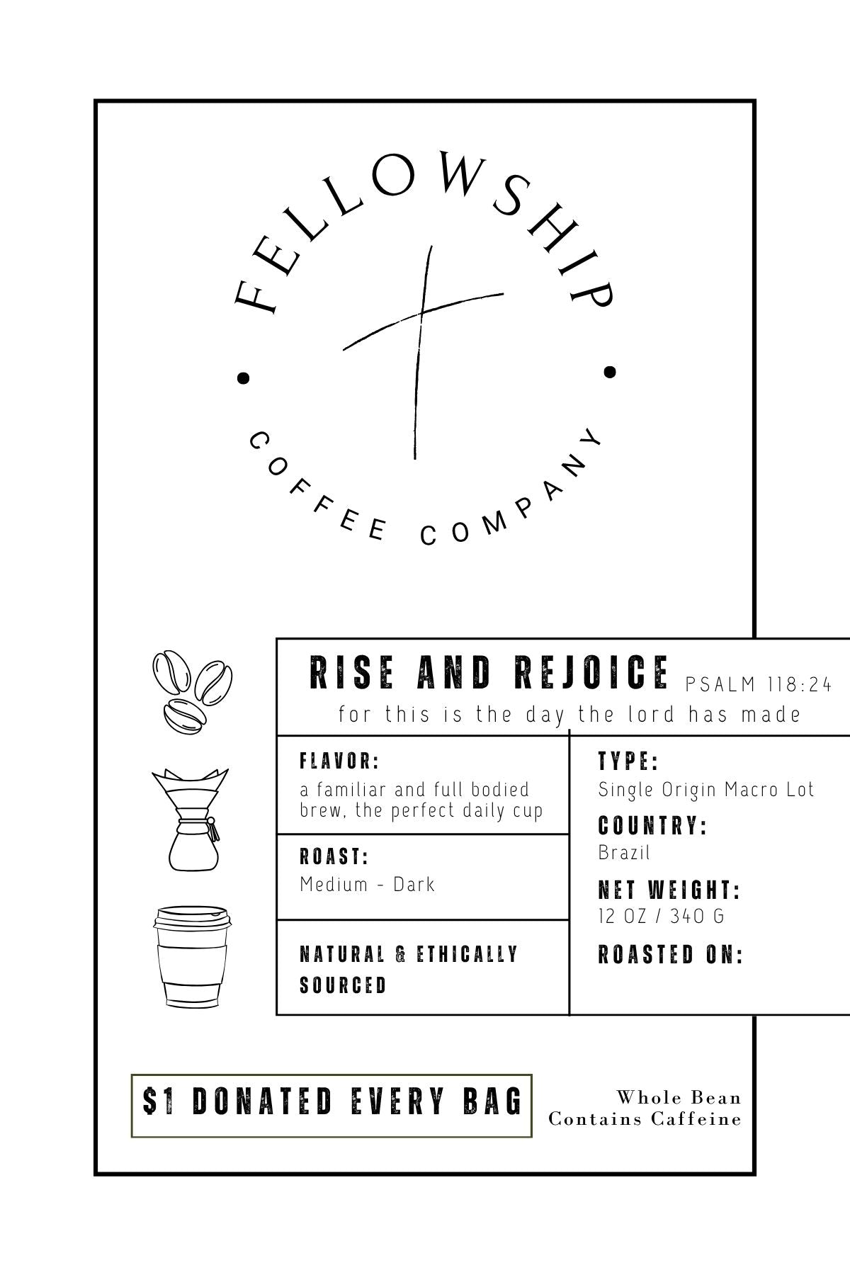 Rise and Rejoice Coffee