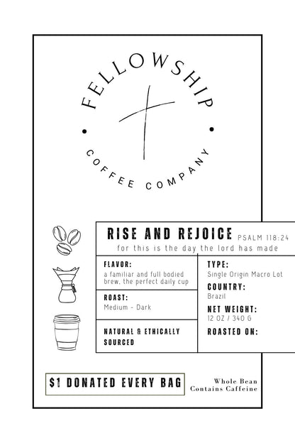 Rise and Rejoice Coffee